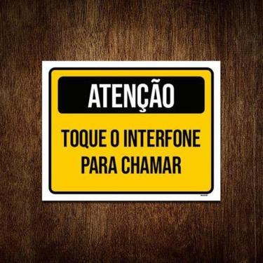 Imagem de Placa Atenção Toque Interfone Para Chamar 18X23
