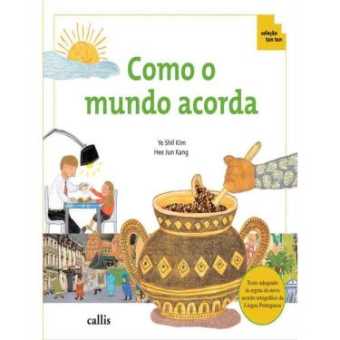 Imagem de Como O Mundo Acorda - Fração - Coleção Tan Tan