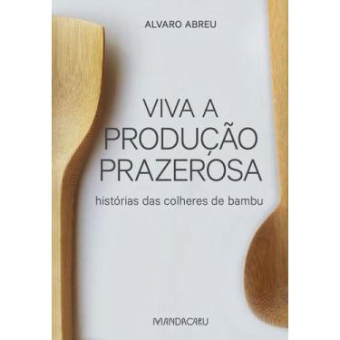 Imagem de Livro - Viva a produção prazerosa