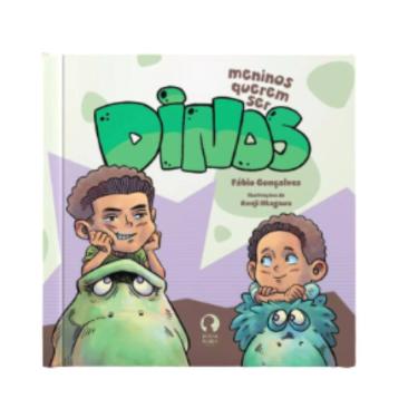 Imagem de Meninos Querem Ser Dinos | Editora João e Maria | Livro de História Infantil