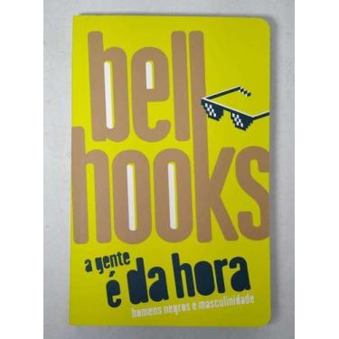 Imagem de A Gente é da Hora: Homens Negros e Masculinidade - ELEFANTE EDITORA, S