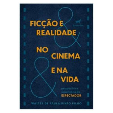 Imagem de Ficção e realidade no cinema e na vida - LABRADOR