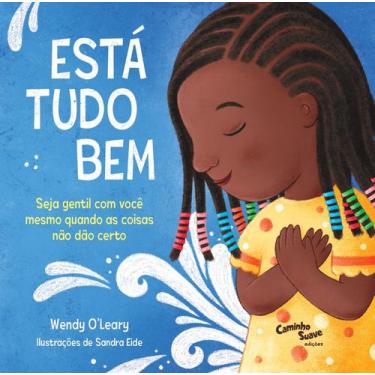 Imagem de Livro - Está tudo bem  Seja gentil com você mesmo quando as coisas não