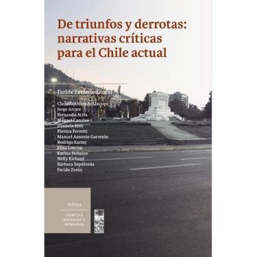 Imagem de De triunfos y derrotas: narrativas críticas para el Chile actual - Espanhol