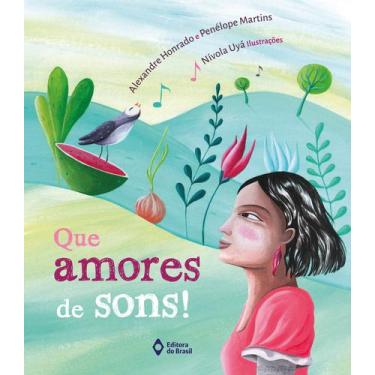 Imagem de Livro - Que amores de sons!