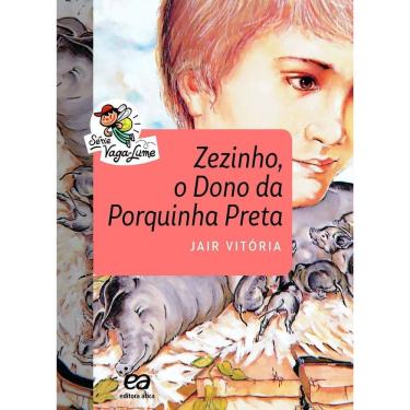 Imagem de Zezinho, O Dono Da Porquinha Preta