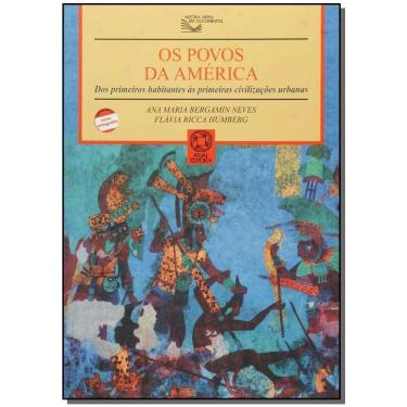 Imagem de Povos Da América, Os: Dos Primeiros Habitantes Às Primeiras Civilizações Urbanas