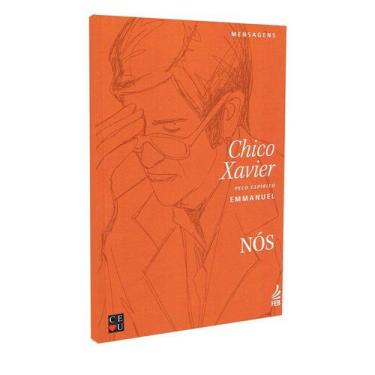 Imagem de Nós - Médium: Francisco Cândido Xavier Ditado por: Emmanuel - FEB