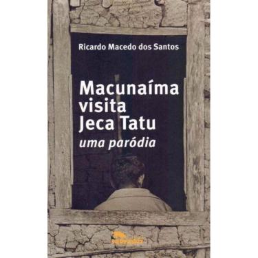 Imagem de Macunaima Visita Jeca Tatu