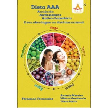 Imagem de Livro Dieta Aaa - Antiácida Antioxidante Anti-Inflamatória - Andreoli