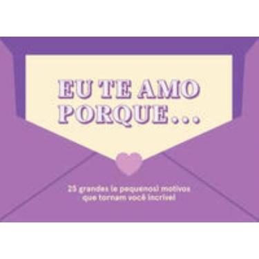 Imagem de Livro - Eu te amo porque... - Editora Sextante