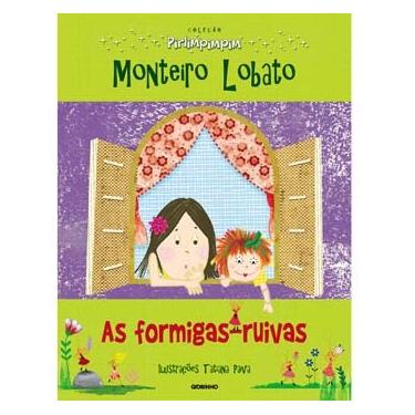 Imagem de Livro - Pirlimpimpim - As Formigas-Ruivas - Monteiro Lobato