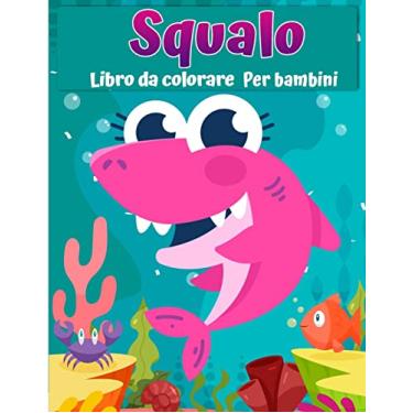 Imagem de Libro da colorare di squalo per bambini: Grande squalo bianco, squalo martello e altri squali libro per bambini