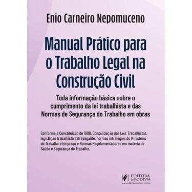 Imagem de Manual Prático Para O Trabalho Legal Na Construção Civil - 2026