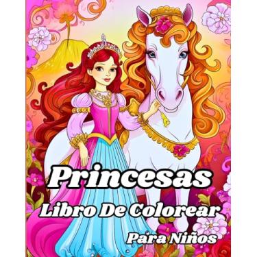 Imagem de Libro de Colorear de Princesas para Niños.: Encantadoras princesas dibujadas, castillos y más hermosas ilustraciones
