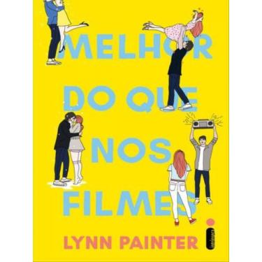 Imagem de Livro - Melhor do que nos filmes - Editora Intrínseca