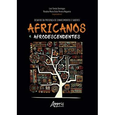 Imagem de Desafios da presença de conhecimentos e saberes africanos e afrodescendentes