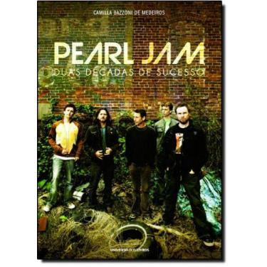Imagem de Livro - Pearl Jam: duas decadas de sucesso