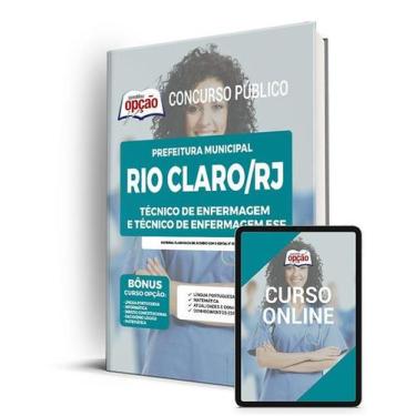 Imagem de Apostila Prefeitura de Rio Claro - RJ - Técnico de Enfermagem e Técnic