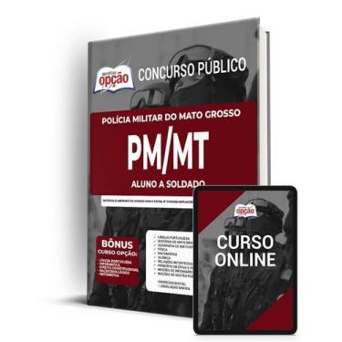 Imagem de Apostila PM-MT - Aluno-A-Soldado - Apostilas Opção