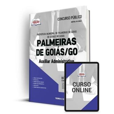 Imagem de Apostila Prefeitura de Palmeiras de Goiás - GO - Auxiliar Administrati
