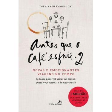 Imagem de Antes Que o Café Esfrie 2 - Novas e Emocionantes Viagens No Tempo - VA