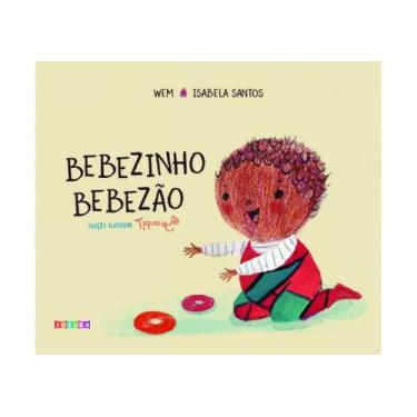 Imagem de Bebezinho, bebezão - JUJUBA EDITORA