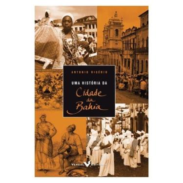 Imagem de Uma História Da Cidade Da Bahia