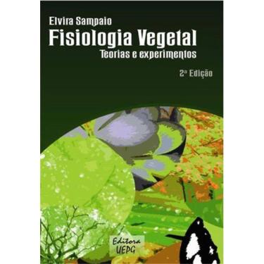 Imagem de Fisiologia Vegetal - Teoria E Experimentos