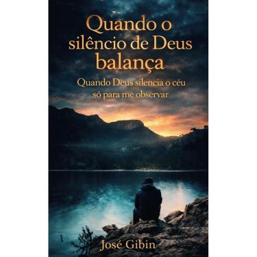 Imagem de Quando o silêncio de Deus balança... : Quando Deus silencia o céu só para me observar
