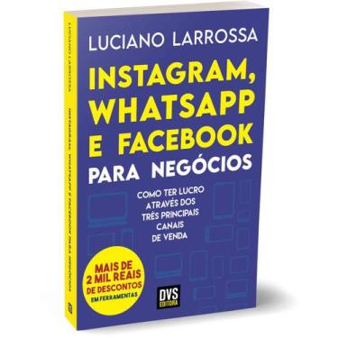 Imagem de Livro - Instagram, WhatsApp e Facebook para Negócios