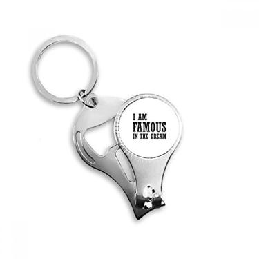 Imagem de I Am Famous in The Dream Nail Nipper Ring Chaveiro Abridor de Garrafas Cortador
