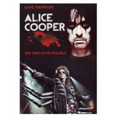 Imagem de Livro Alice Cooper: Bem-Vindo Ao Meu Pesadelo (Dave Thompson)
