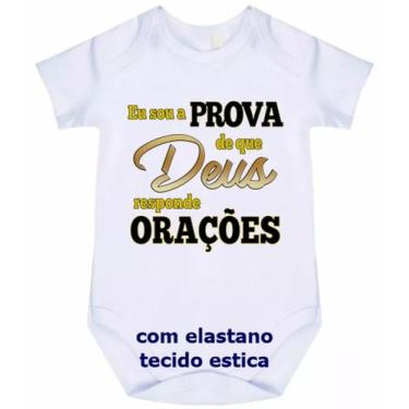Imagem de body bebê eu sou a prova que Deus responde orações cód 4671 - nick alo
