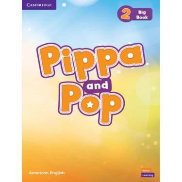Imagem de Pippa And Pop 2 Big Book - American English - 1St Ed
