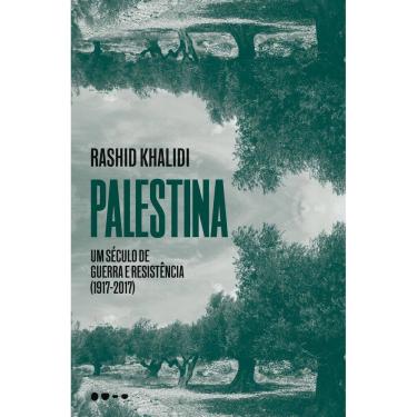 Imagem de Palestina - Um Século de Guerra e Resistência (1917-2017)