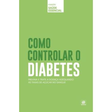 Imagem de Livro - Coleção Saúde Essencial - Como Controlar O Diabetes