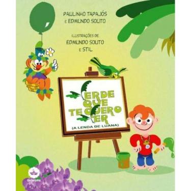 Imagem de Verde que te quero ver: A lenda de Luana