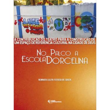 Imagem de A contribuição do teatro para A construção de um espaço de referência cultural na cidade de deus