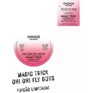 Imagem de Lp Vinil Single-  Magic Trick - Oh! Oh! Fly Guys - CHOICE RECORDS